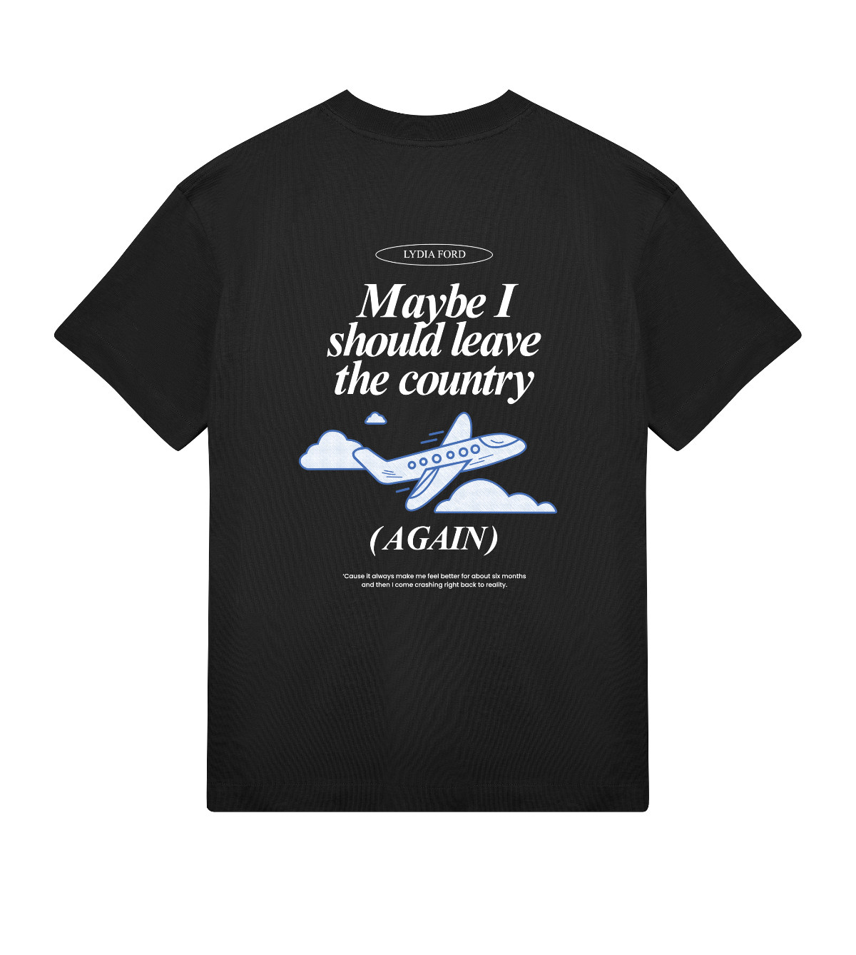 Leave the Country - Men's Oversized Tee (3 Colours) - Lydia Ford Merch
