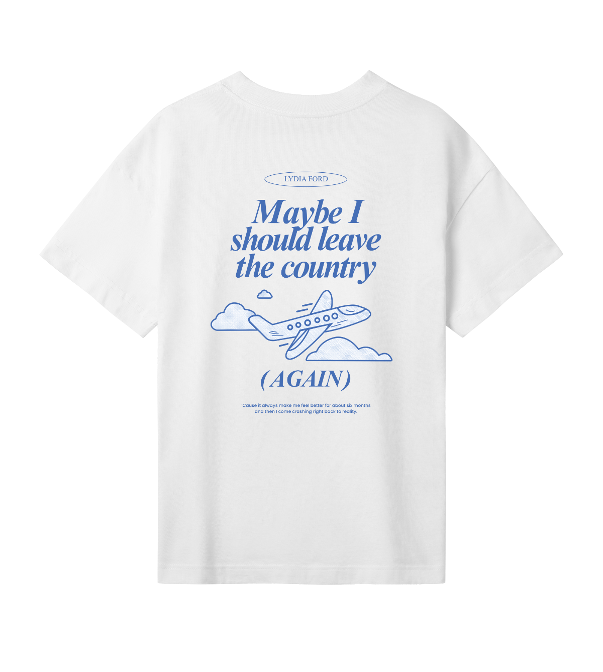 Leave the Country - Women's Oversized Tee (2 Colours) - Lydia Ford Merch
