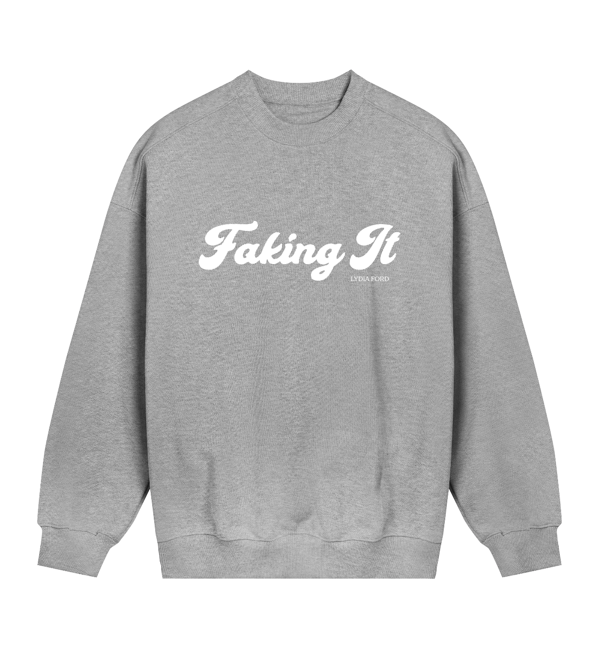 Faking It - Oversized Women's Sweater (3 Colours) - Lydia Ford Merch